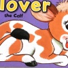 Shaped Board Books Series 3- Clover The Calf