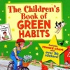 The Childrens Book Of Green Habits