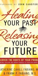 Healing your past releasing your future