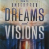 How to interpret dreams and visions