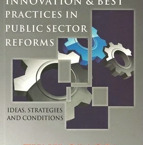 Innovation and Best Practices in Public Sector Reforms[8]