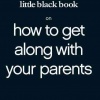 LBB - HOW TO GET ALONG WITH PARENTS